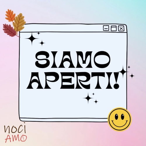 SIAMO APERTI!